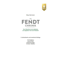 Die Fendt - Chronik-Хроника Fendt (шестое издание) — фото 6